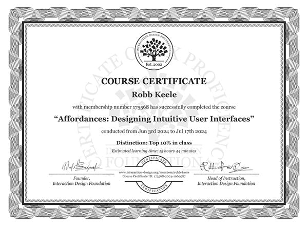 IxDF certificate: Affordances - Designing intuitive user interfaces.
