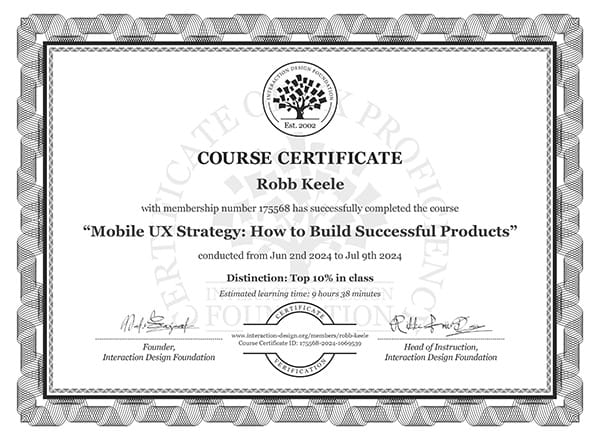 IxDF certificate: Mobile UX Strategy - How to build successful products.